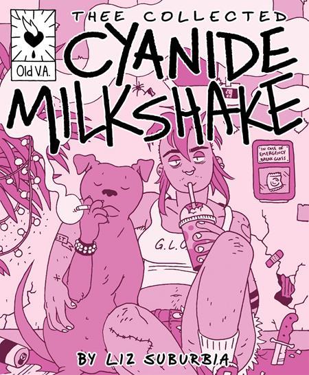 THEE COLLECTED CYANIDE MILKSHAKE