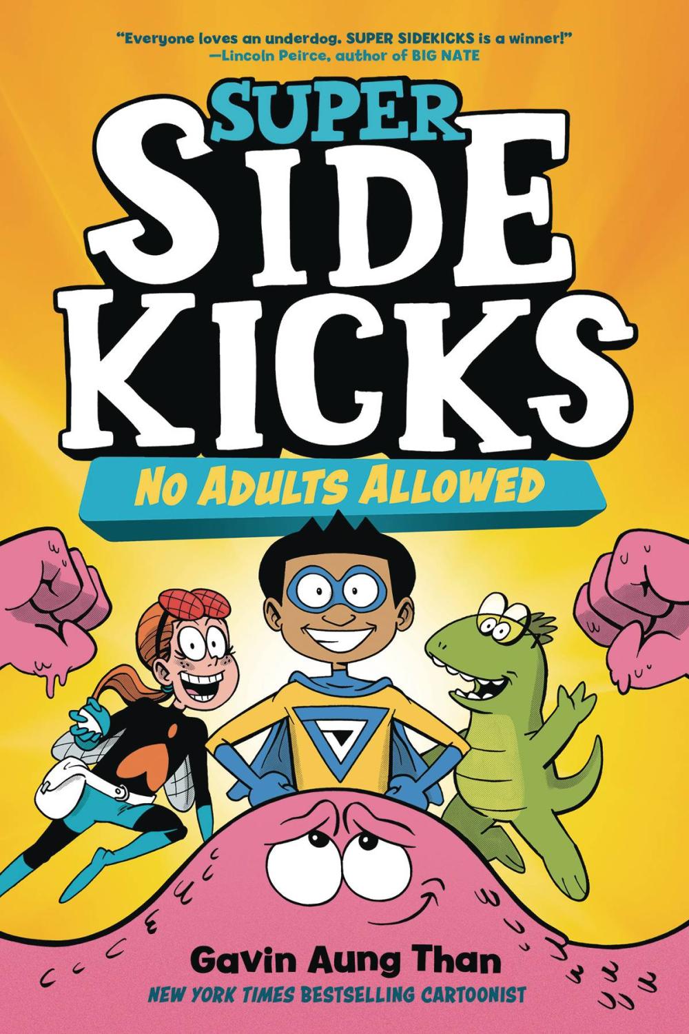 SUPER SIDEKICKS GN VOL 01 NO ADULTS ALLOWED