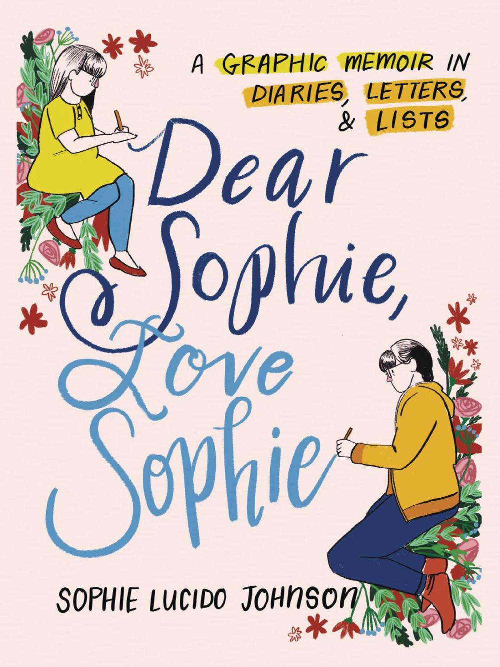 DEAR SOPHIE LOVE SOPHIE GRAPHIC MEMOIR