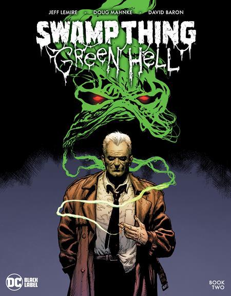 SWAMP THING GREEN HELL #2 CVR A DOUG MAHNKE (OF 3)