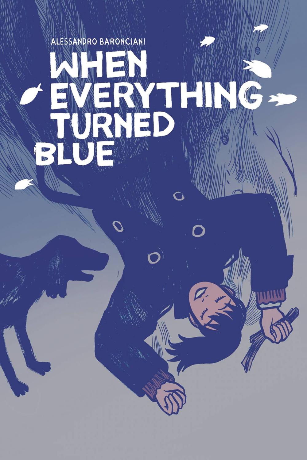 WHEN EVERYTHING TURNED BLUE TP
