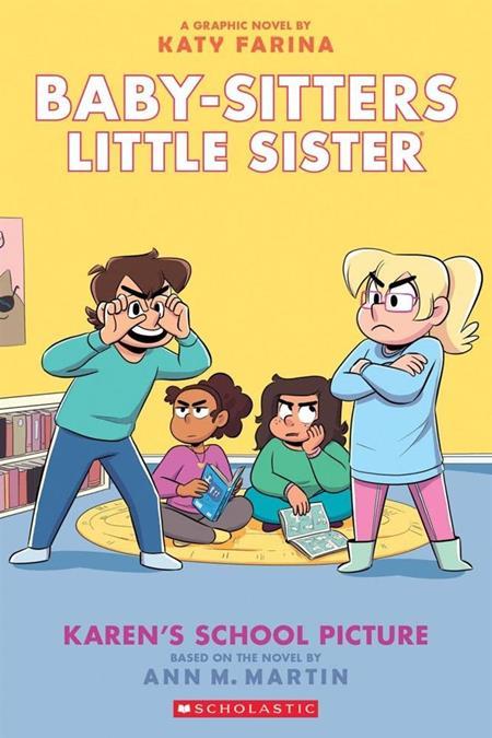 BABY SITTERS LITTLE SISTER TP VOL 05 KARENS SCHOOL PICTURE Previously Offered thru Other Distributors
