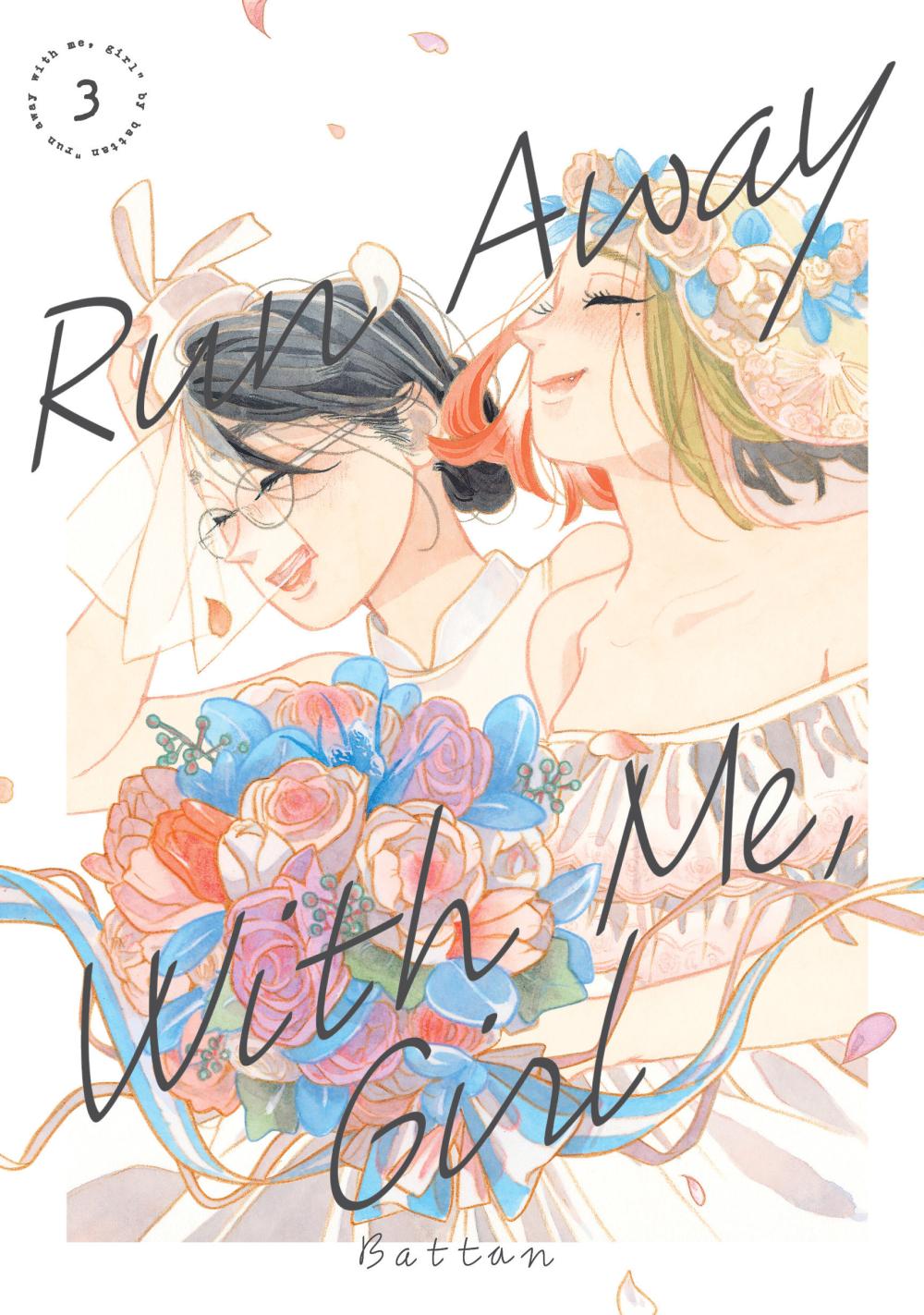 RUN AWAY WITH ME GIRL VOL 03