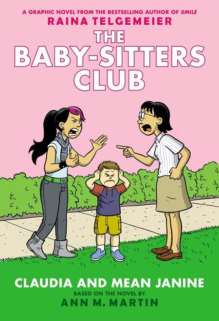 BABY SITTERS CLUB TP VOL 04 CLAUDIA AND MEAN JANINE Previously Offered thru Other Distributors