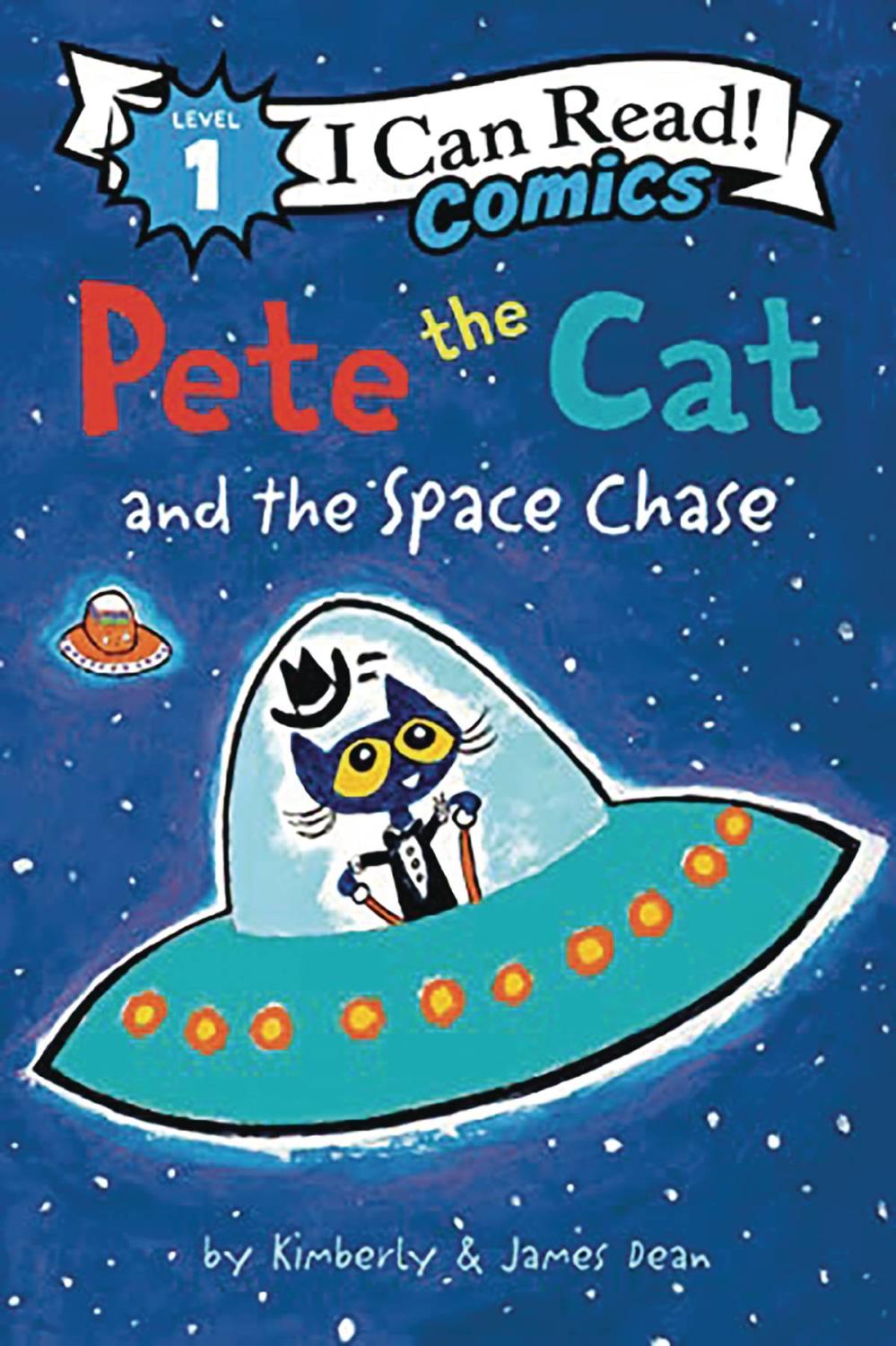 I CAN READ COMICS LEVEL 1 GN PETE THE CAT AND SPACE CHASE