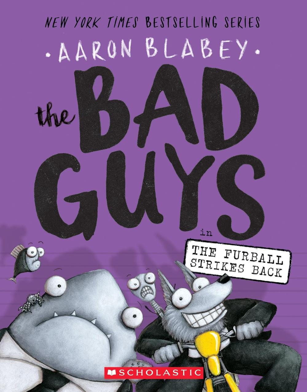 The Bad Guys 03 The Furball Strikes Back