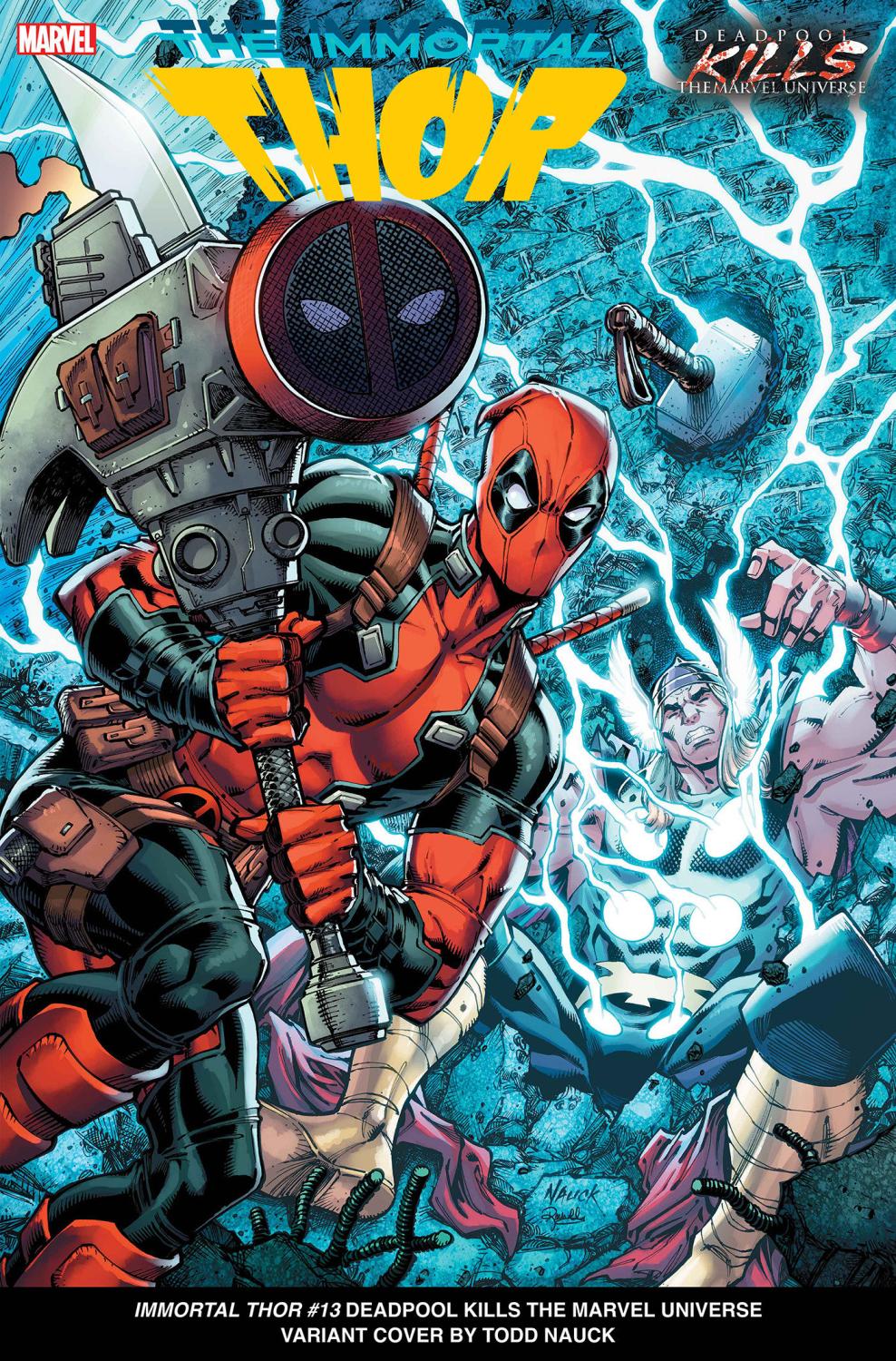 IMMORTAL THOR #13 TODD NAUCK DEADPOOL KILLS THE MARVEL UNIVERSE VAR DPWX CVR C