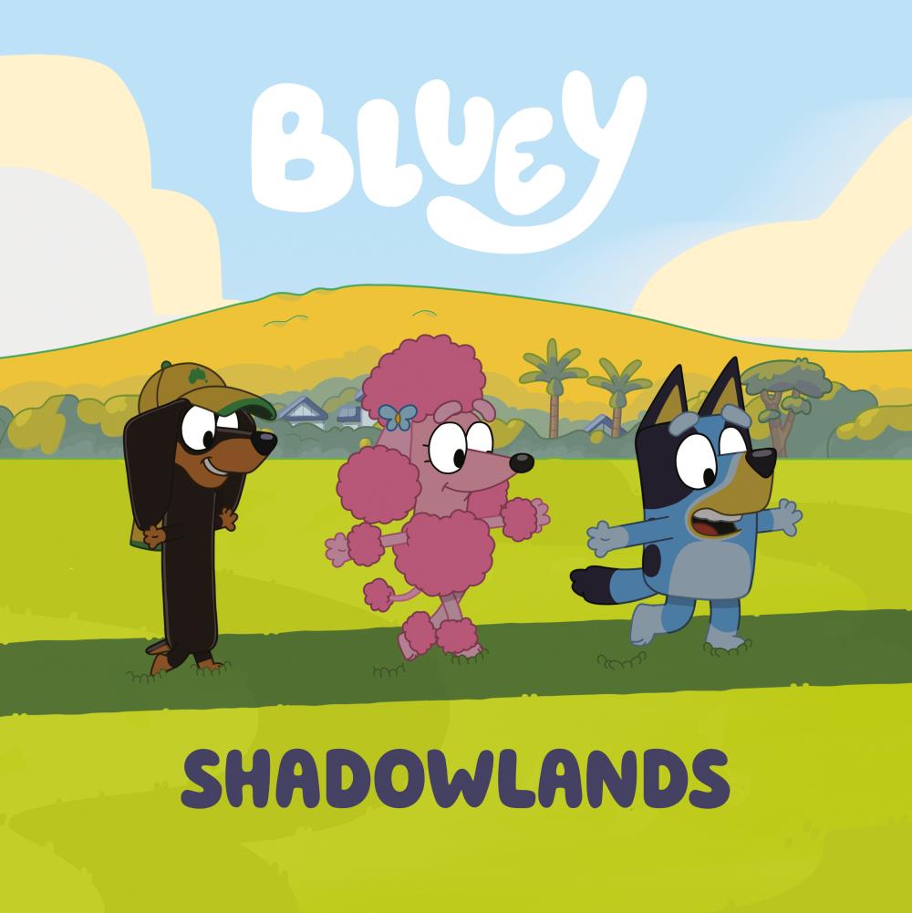 BLUEY SHADOWLANDS TP