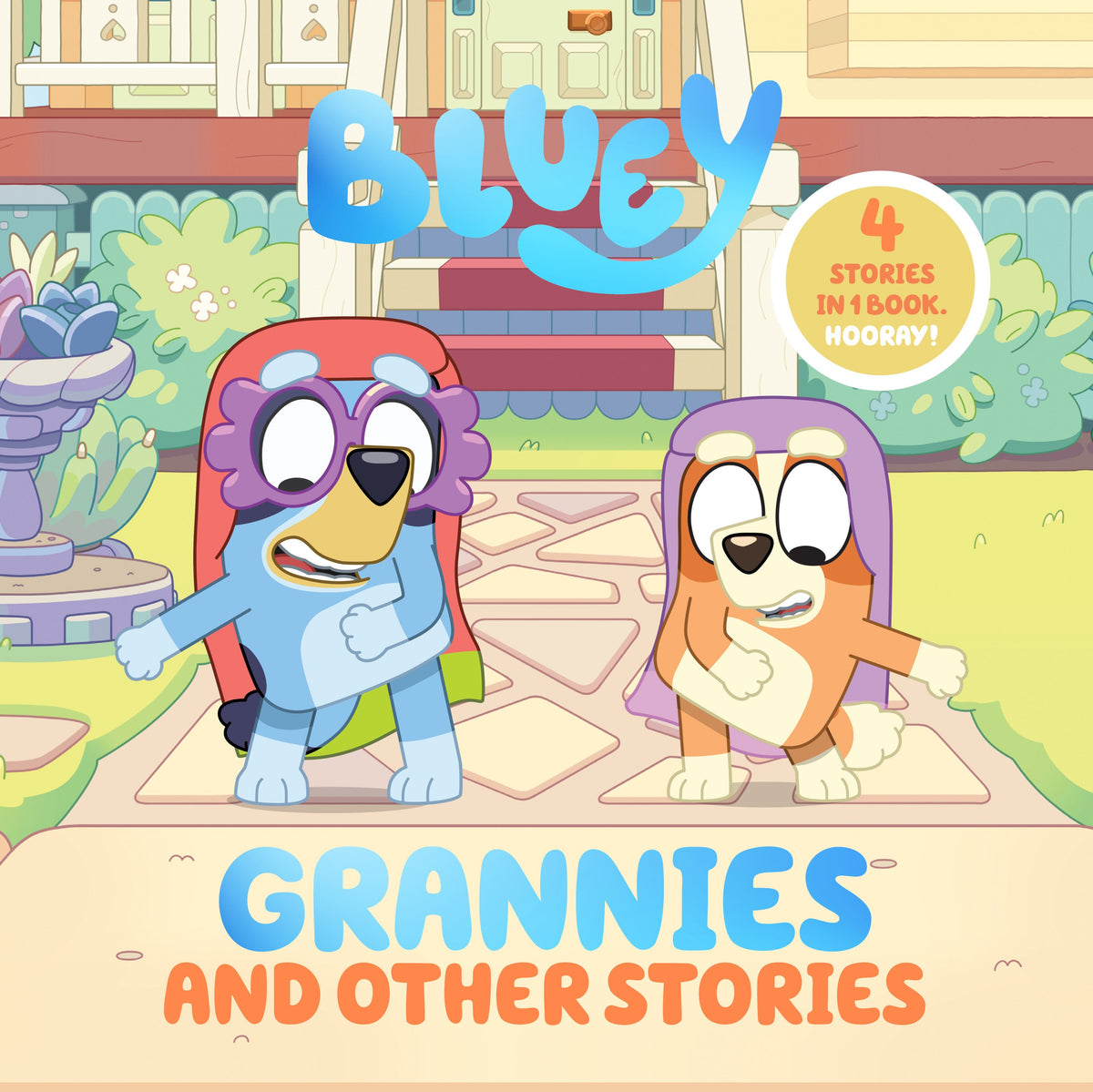 BLUEY GRANNIES AND OTHER STORIES HC HC