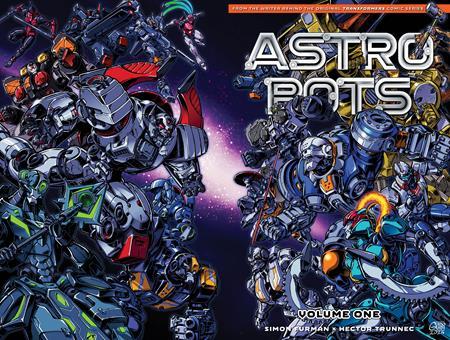 ASTROBOTS TP VOL 01 1ST EDITION VAR Limited to 1000 copies Allocations May Occur