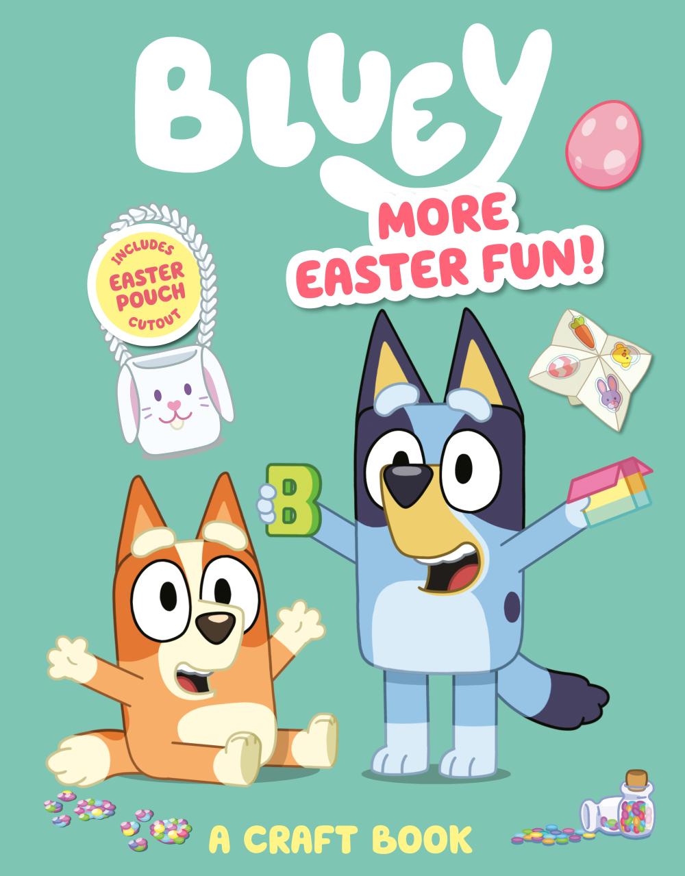 BLUEY MORE EASTER FUN A CRAFT BOOK TP TP