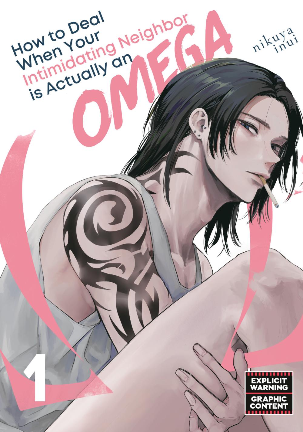 HOW TO DEAL WHEN YOUR INTIMIDATING NEIGHBOR IS ACTUALLY AN OMEGA VOL 01
