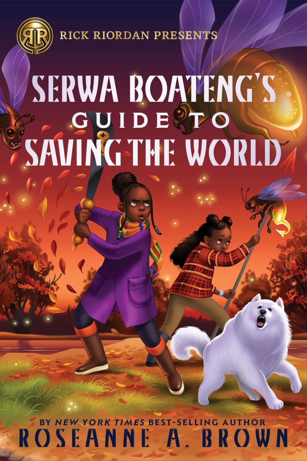 RICK RIORDAN PRESENTS SERWA BOATENGS GUIDE TO SAVING THE WORLD HC HC