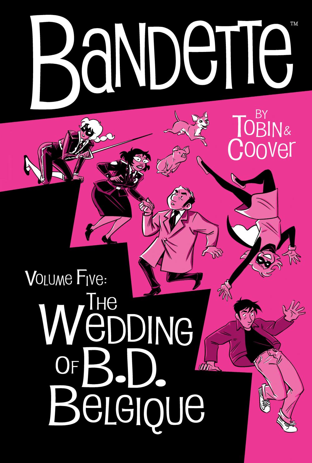 BANDETTE VOLUME 5 THE WEDDING OF BD BELGIQUE HC