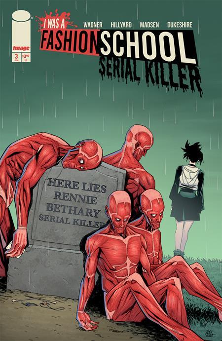 I WAS A FASHION SCHOOL SERIAL KILLER #3 CVR A DANIEL HILLYARD AND MICHELLE MADSEN BLOOD STITCHES OF 5