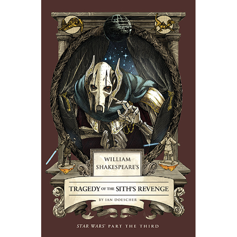 WILLIAM SHAKESPEARES STAR WARS TP TRAGEDY OF THE SITHS REVENGE PART THE THIRD