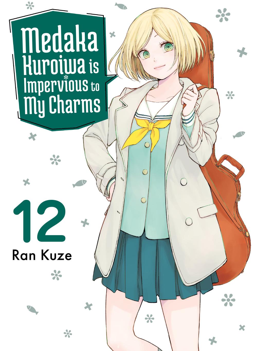 MEDAKKUROIWIS IMPERVIOUS TO MY CHARMS TP VOL 12