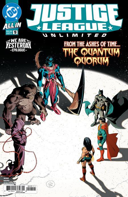 JUSTICE LEAGUE UNLIMITED #9 CVR A DAN MORA WE ARE YESTERDAY