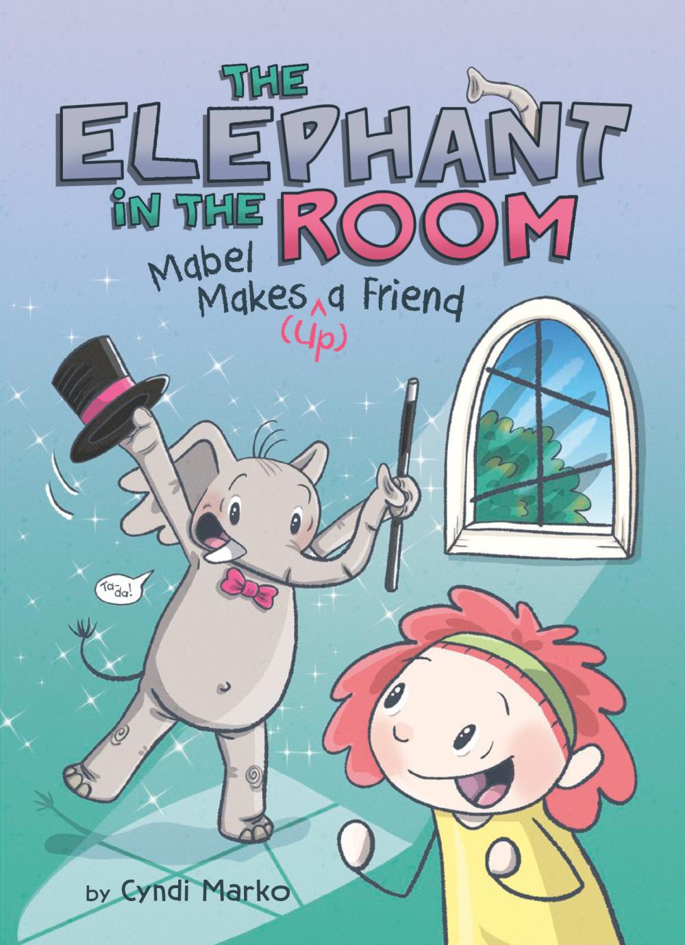 MABEL MAKES UP A FRIEND A GRAPHIC NOVEL