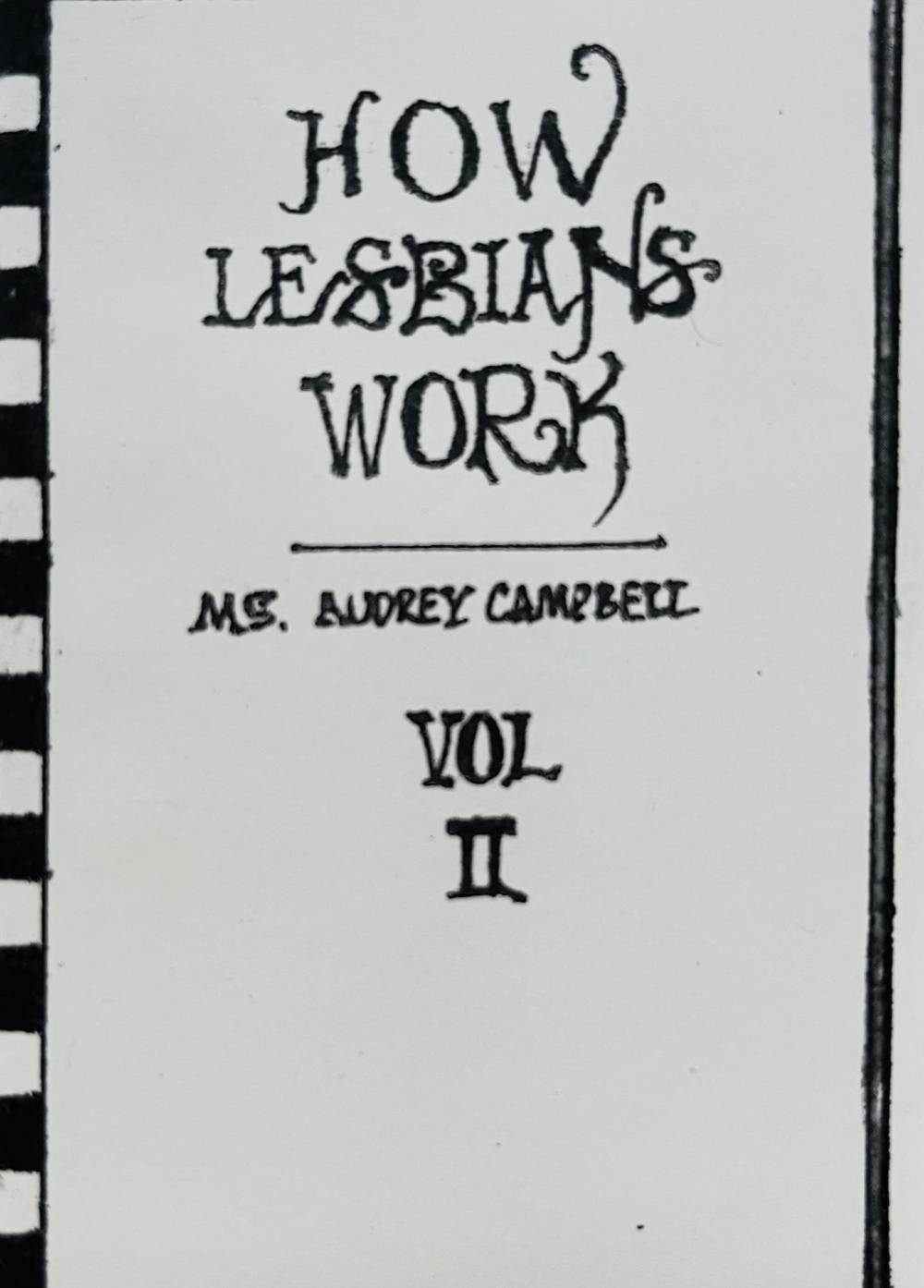 How Lesbians Work Vol 2