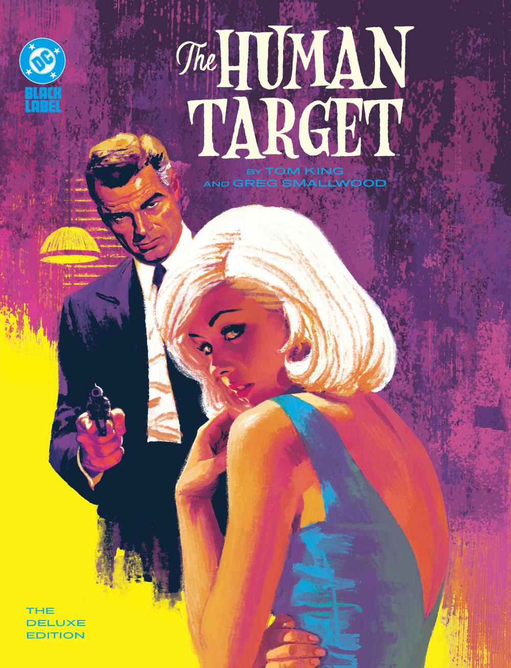 HUMAN TARGET BY TOM KING & GREG SMALLWOOD THE DELUXE EDITION HC