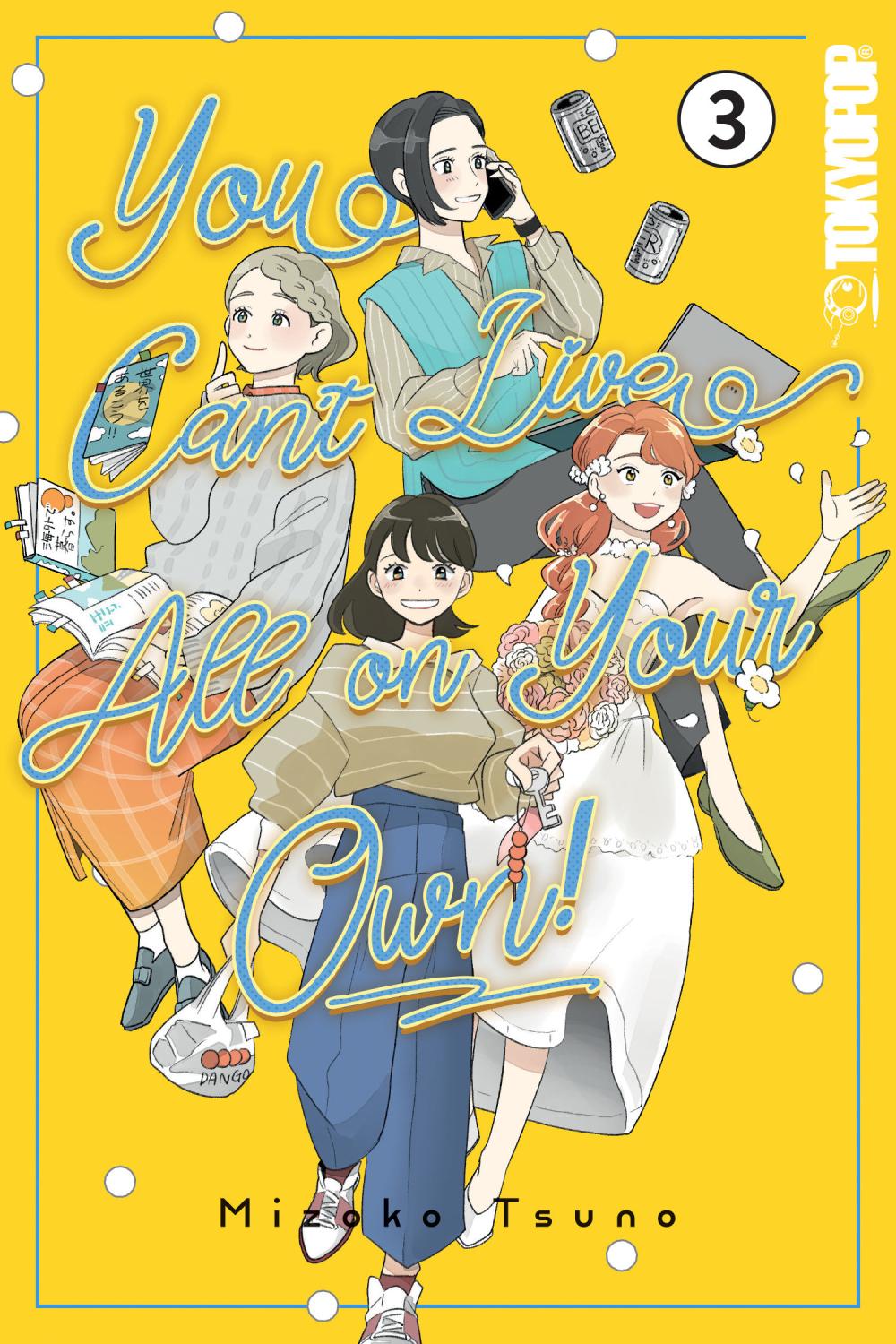 YOU CANT LIVE ALL ON YOUR OWN VOLUME 3
