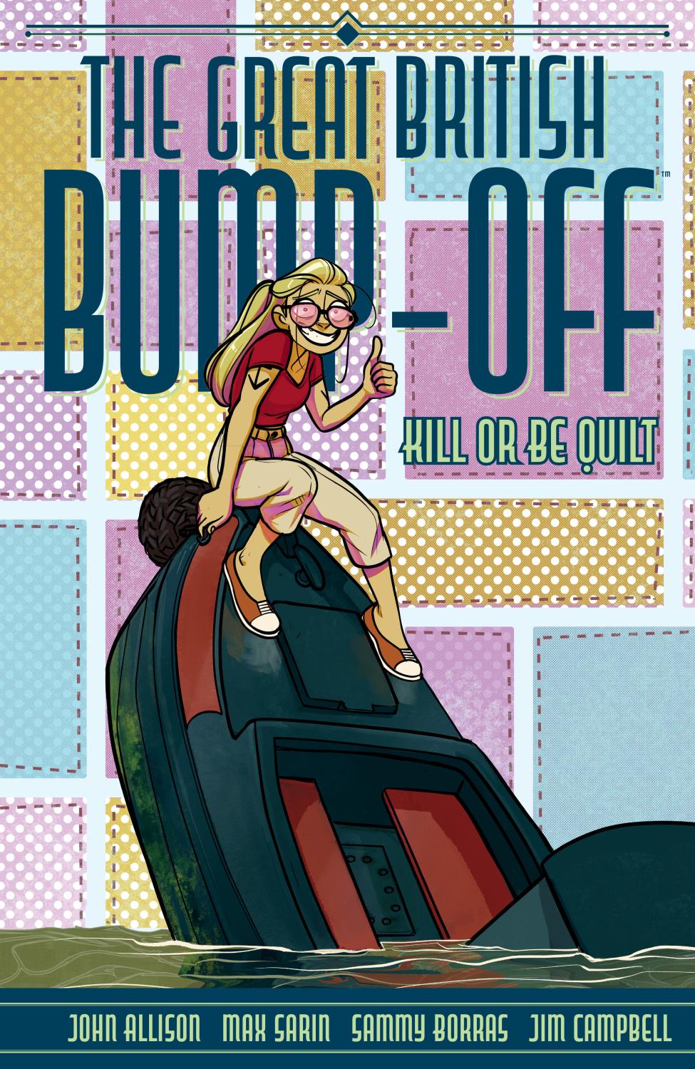 THE GREAT BRITISH BUMP-OFF KILL OR BE QUILT TP