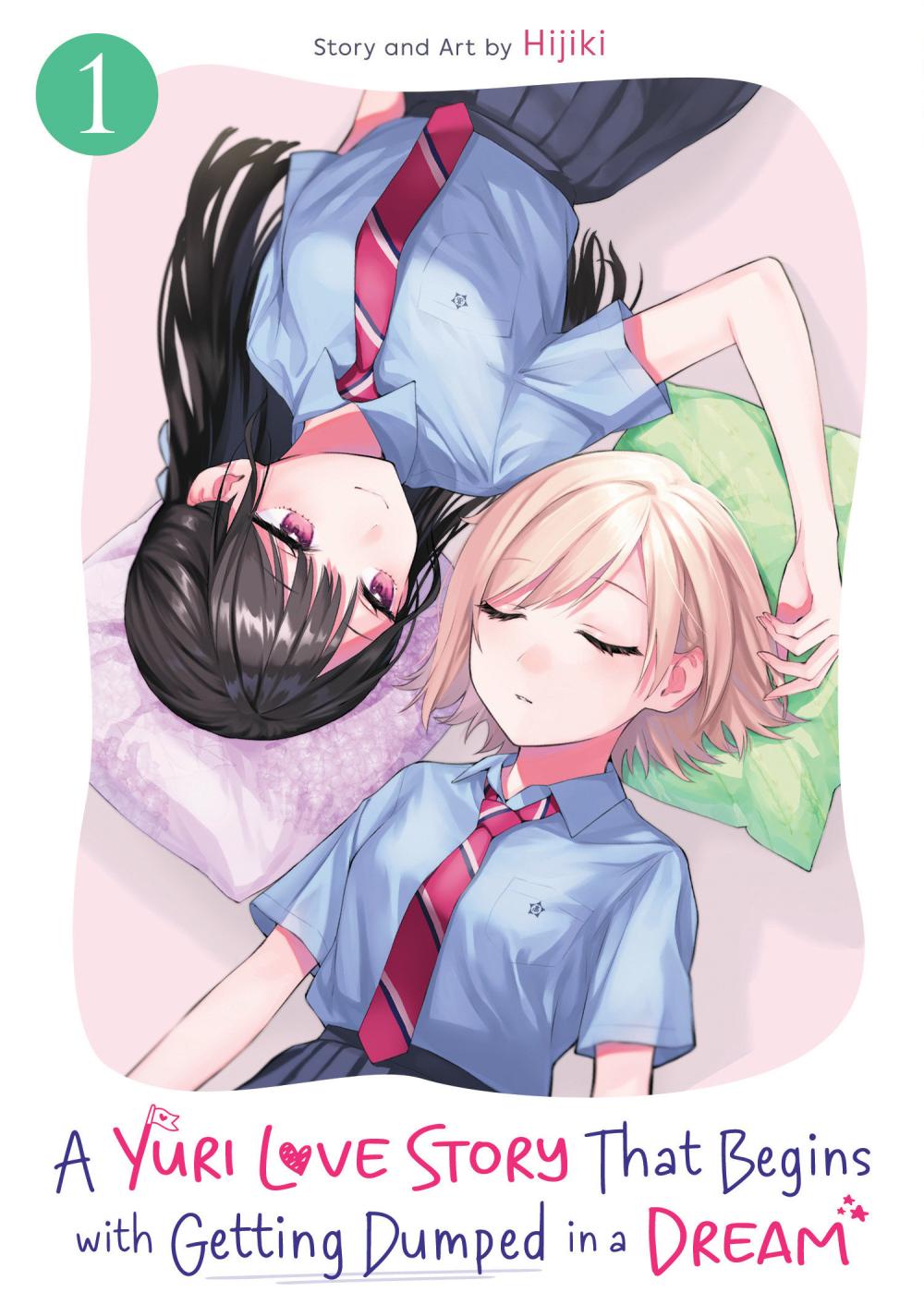 YURI MANGA THAT STARTS WITH GETTING REJECTED IN A DREAM TP VOL 01