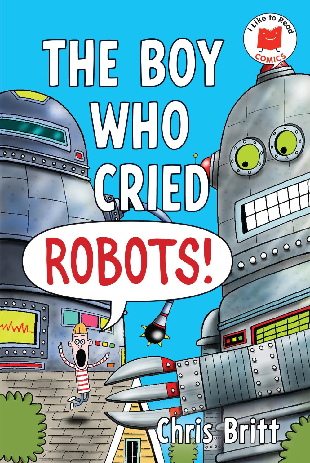 THE BOY WHO CRIED ROBOTS HC