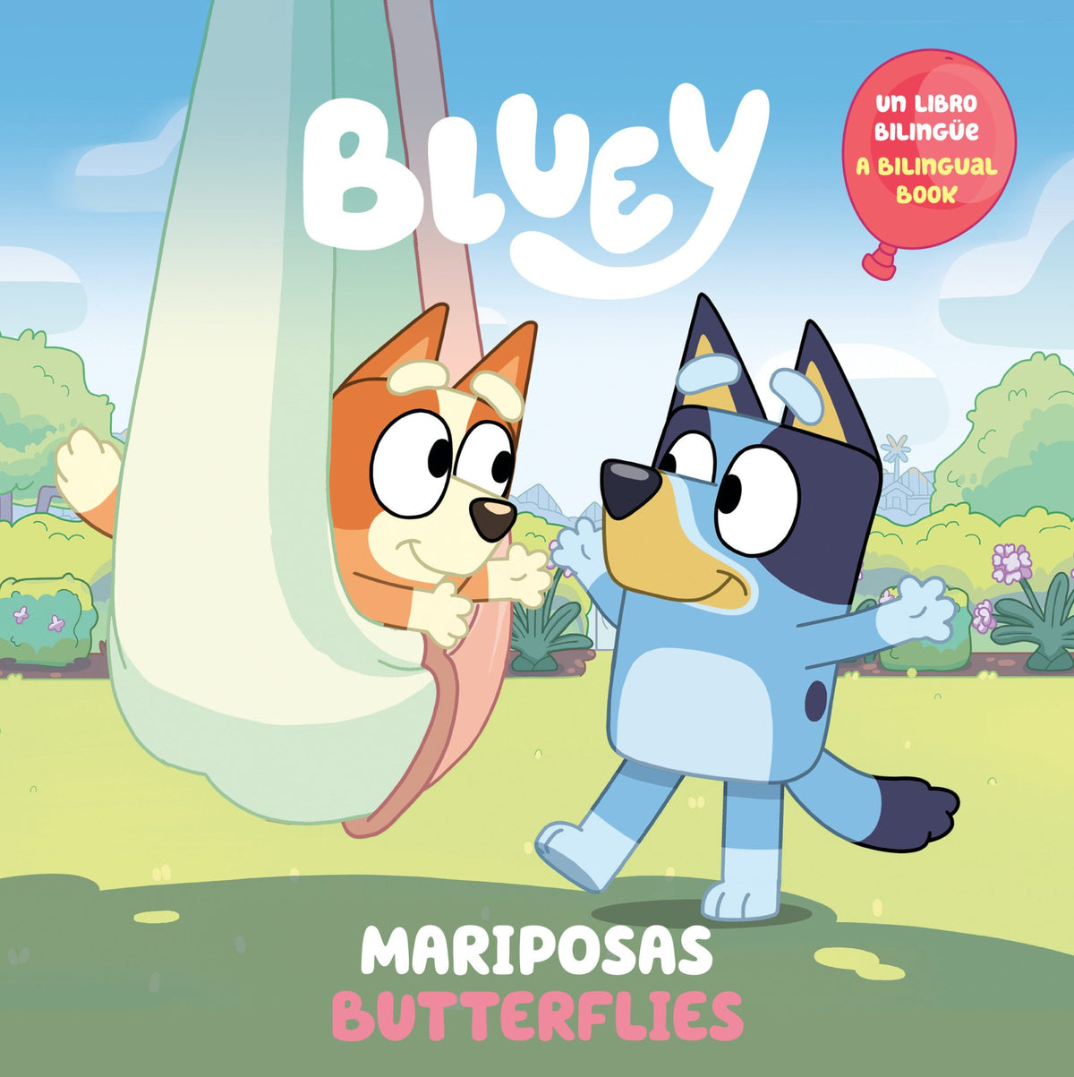 BLUEY BUTTERFLIES MARIPOSAS BILINGUAL ENGLISH-SPANISH EDITION BLUEY BUTTERFLIES TP