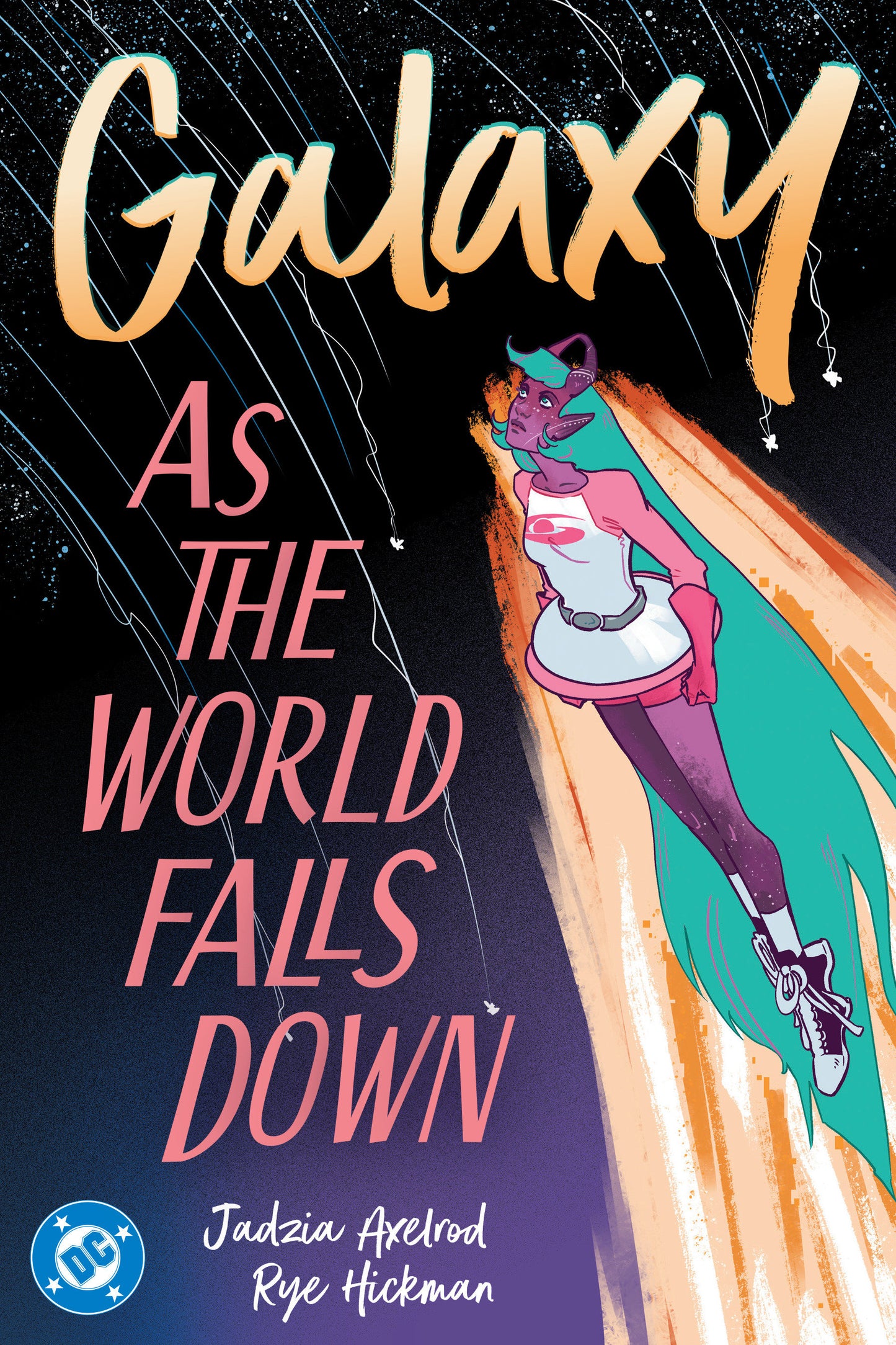 GALAXY 2 AS THE WORLD FALLS DOWN TP