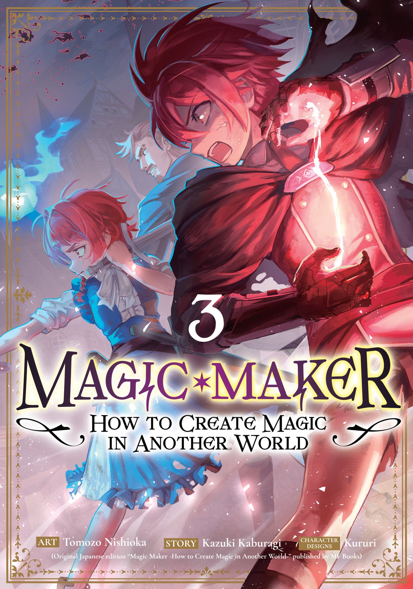 MAGIC MAKER -HOW TO CREATE MAGIC IN ANOTHER WORLD- MANGA TP VOL 03