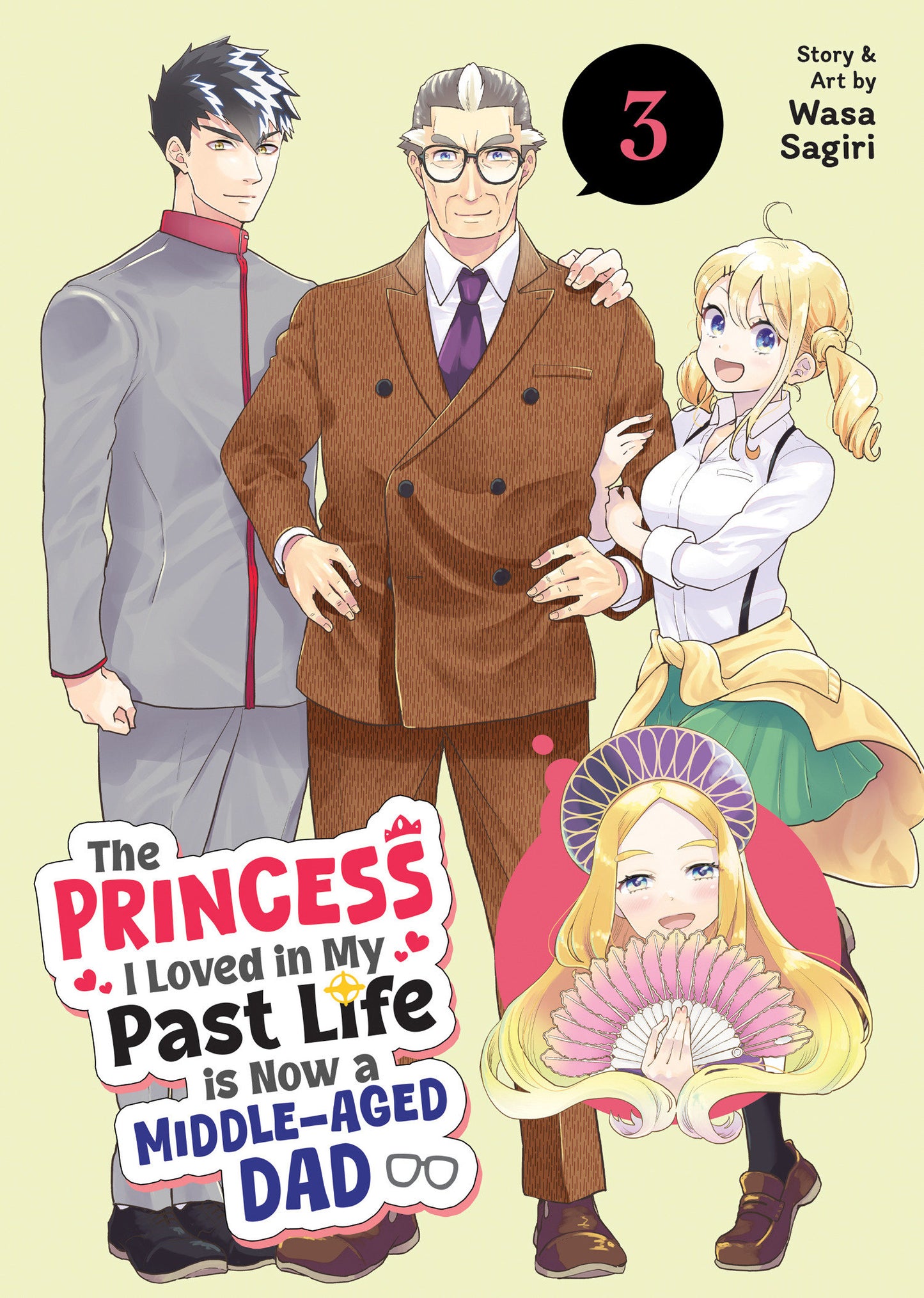 PRINCESS I LOVED IN MY PAST LIFE IS NOW A MIDDLE-AGED DAD TP VOL 03