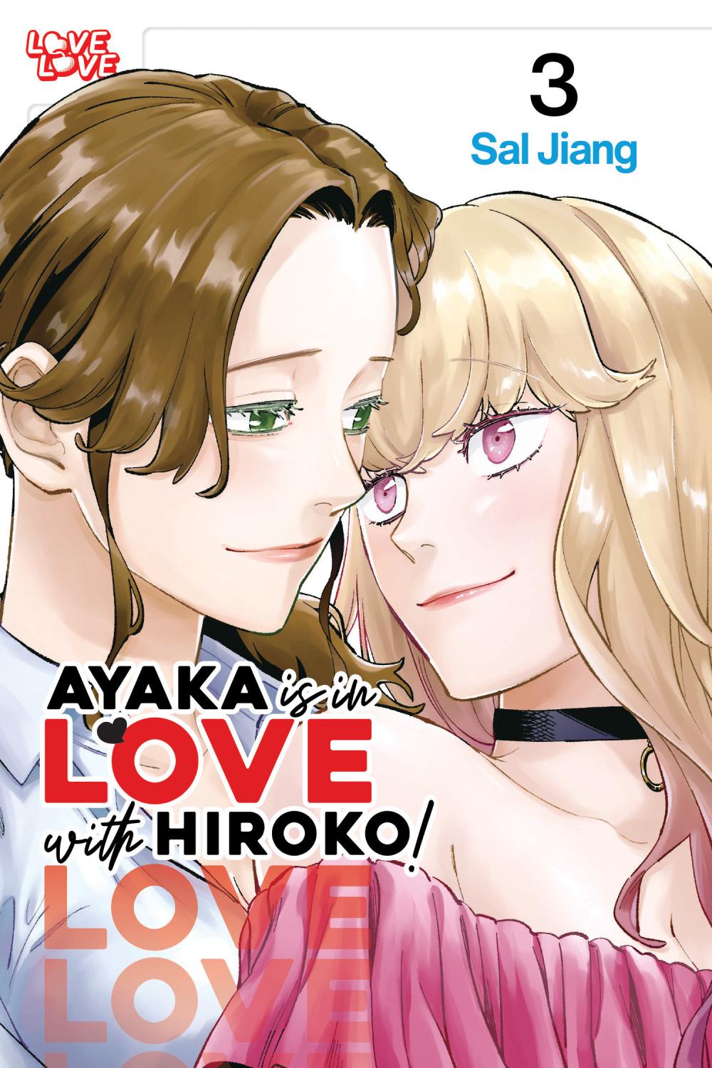 AYAKA IS IN LOVE WITH HIROKO VOLUME 3