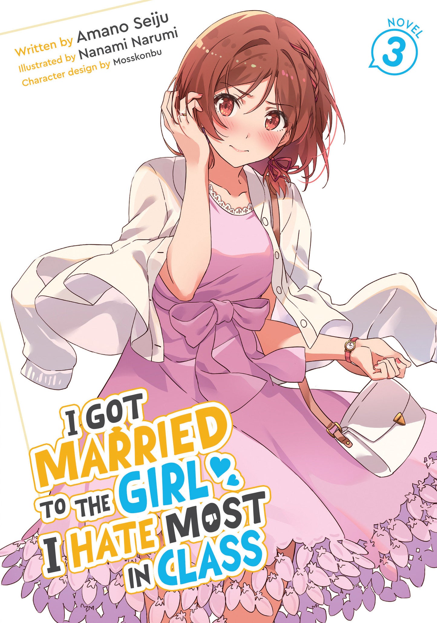 I GOT MARRIED TO THE GIRL I HATE MOST IN CLASS LIGHT NOVEL TP VOL 03