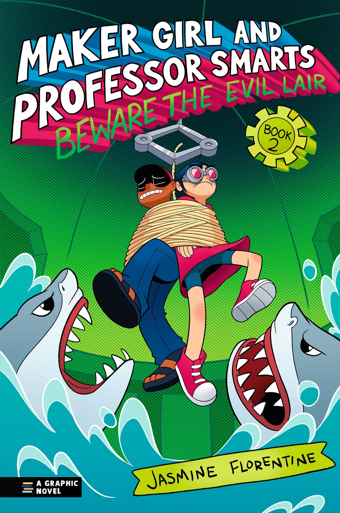 MAKER GIRL AND PROFESSOR SMARTS BEWARE THE EVIL LAIR TP