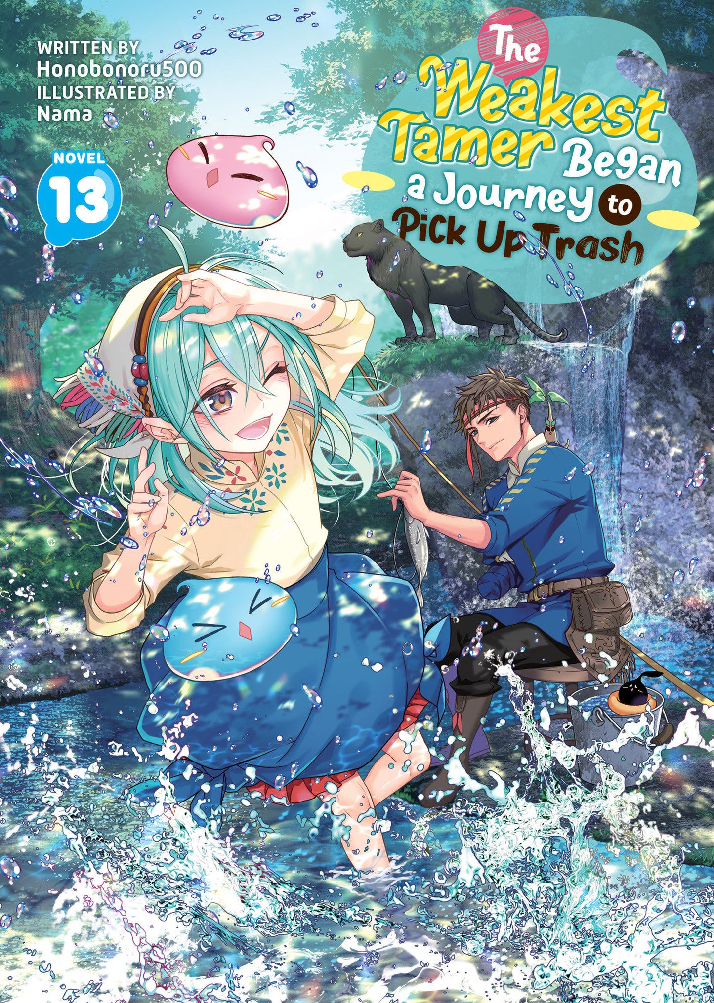 WEAKEST TAMER BEGAN A JOURNEY TO PICK UP TRASH LIGHT NOVEL TP VOL 13