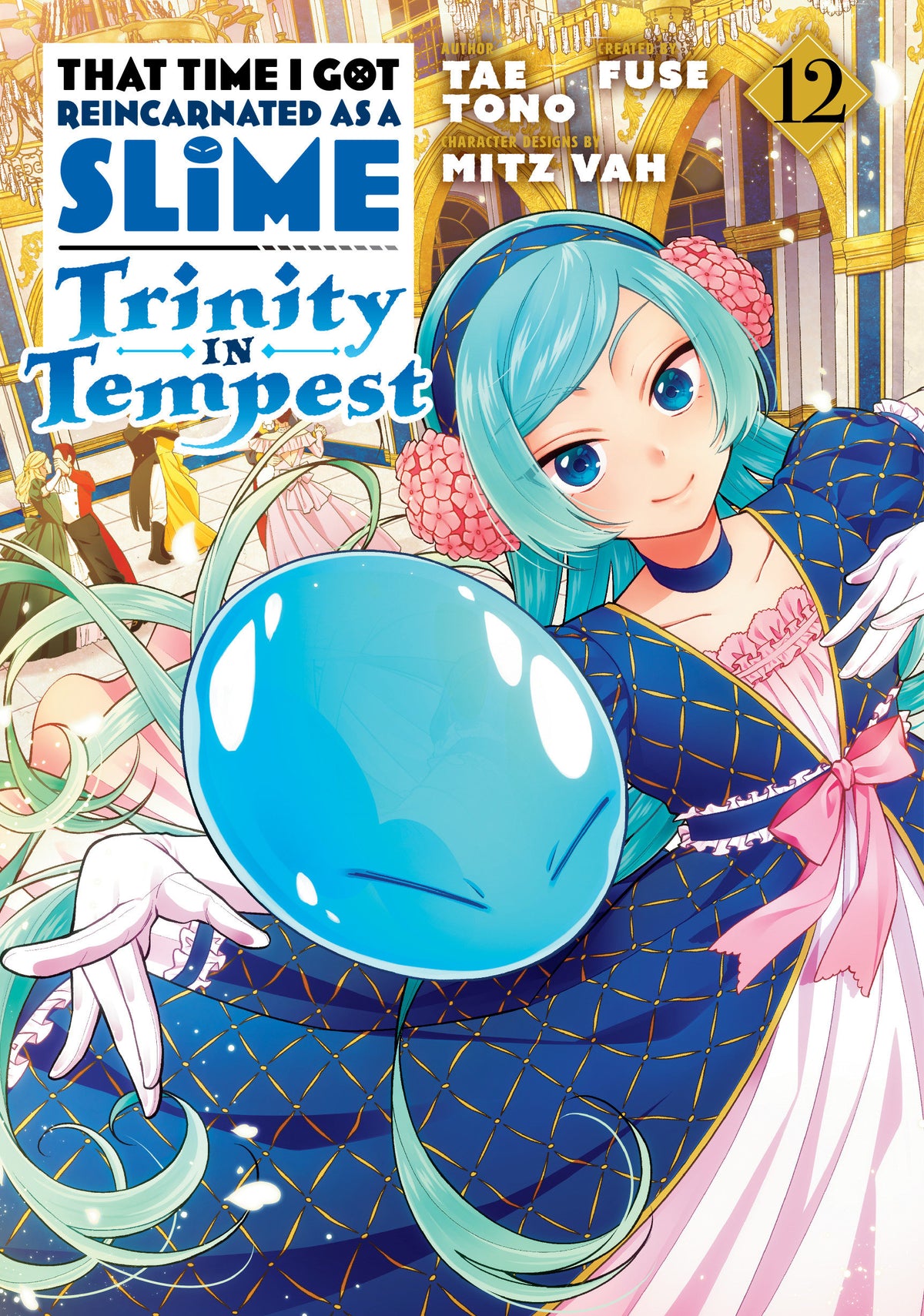 THAT TIME I GOT REINCARNATED AS A SLIME TRINITY IN TEMPEST MANGA TP VOL 12
