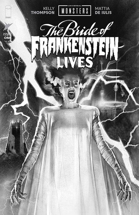 UNIVERSAL MONSTERS THE BRIDE OF FRANKENSTEIN LIVES #1 CVR E INC 1:25 JOSHUA MIDDLETON B&W CLASSIC HORROR VAR (OF 4)