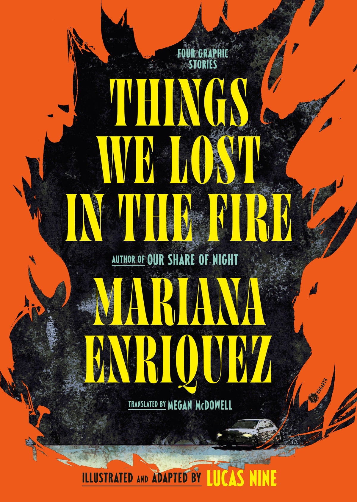 THINGS WE LOST IN THE FIRE FOUR GRAPHIC STORIES HC