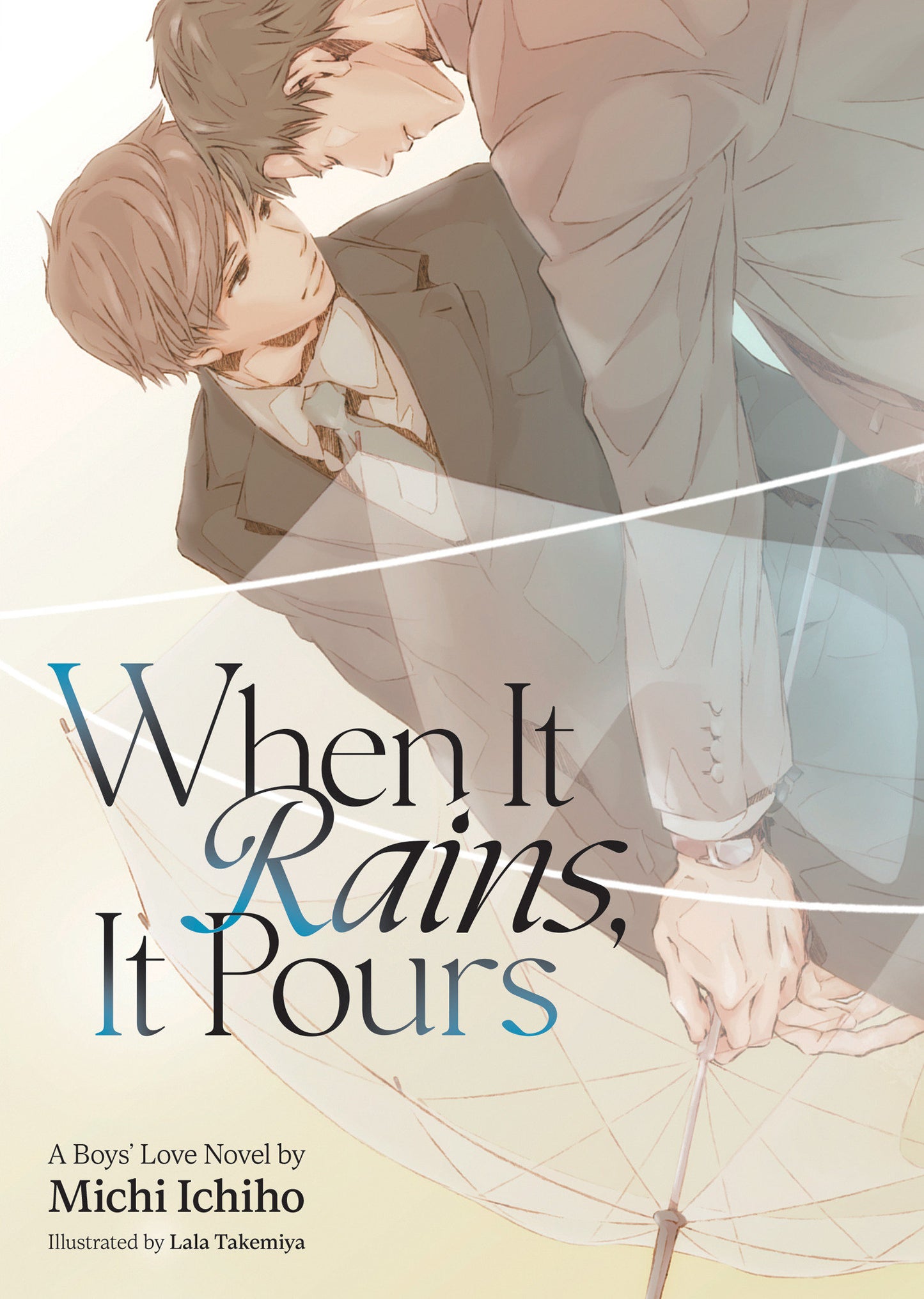 WHEN IT RAINS IT POURS LIGHT NOVEL TP