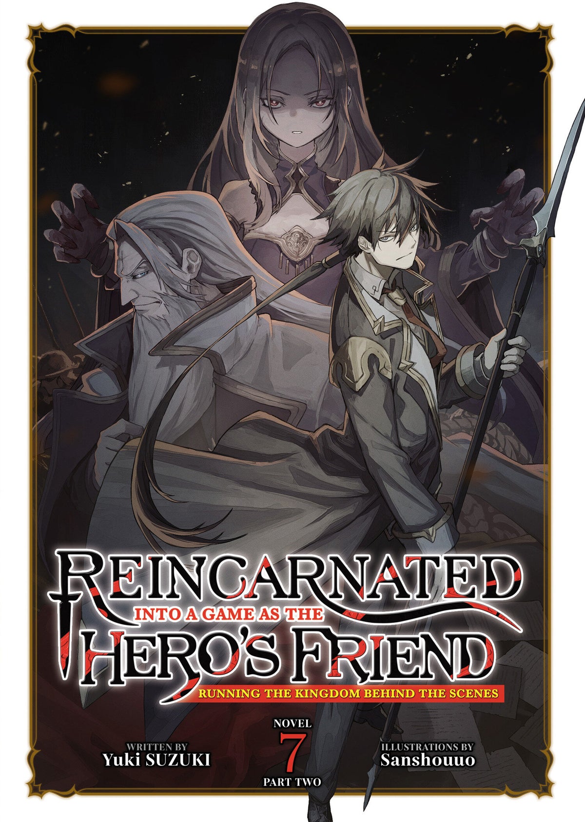 REINCARNATED INTO A GAME AS THE HEROS FRIEND RUNNING THE KINGDOM BEHIND THE SCENES LIGHT NOVEL TP VOL 08