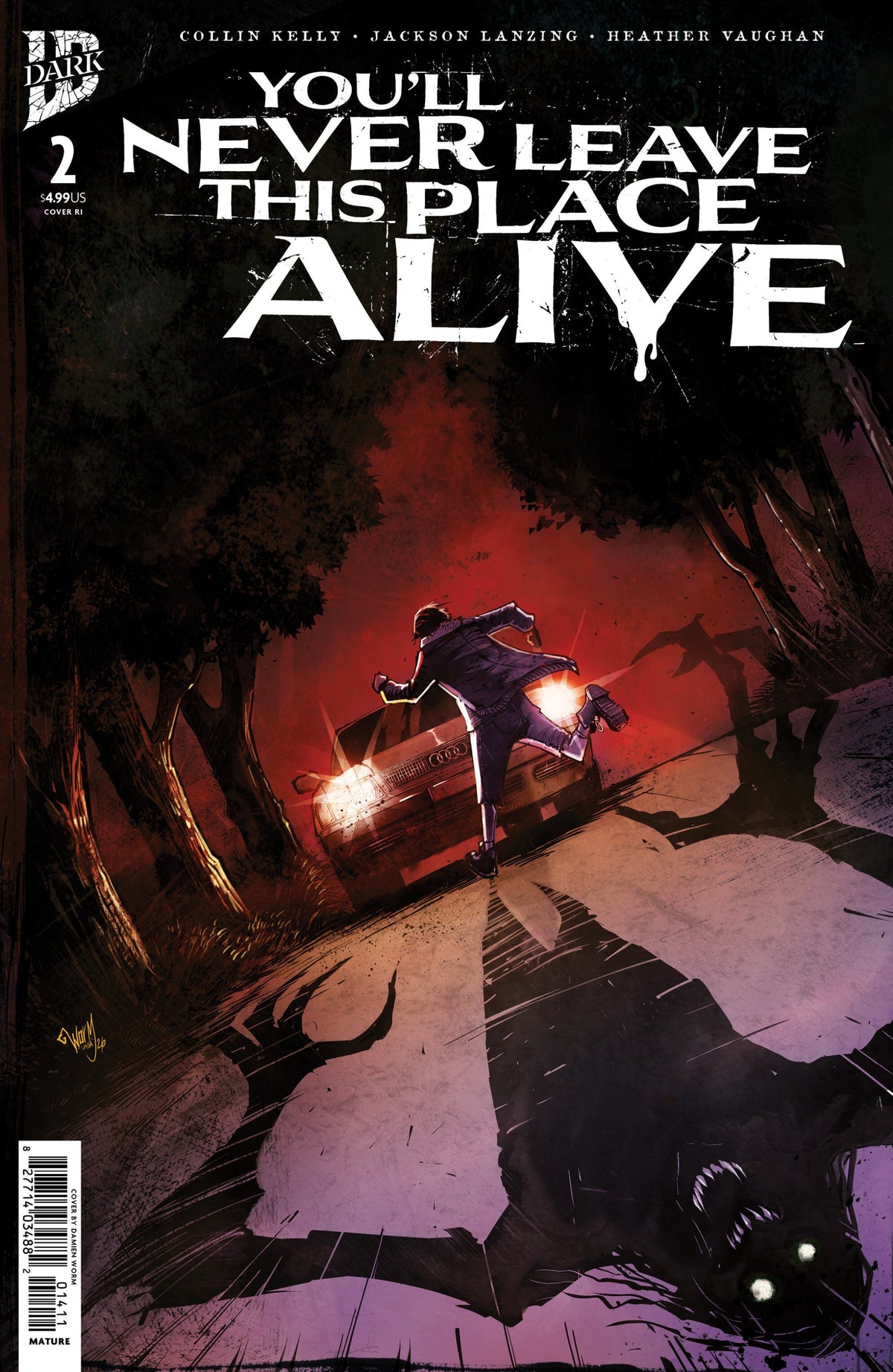 YOULL NEVER LEAVE THIS PLACE ALIVE #2 VAR RI 10 DAMIEN WORM CVR C 1:10 INCV