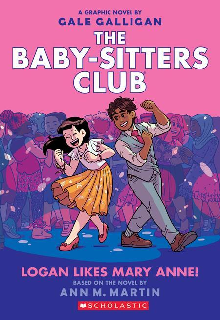 BABY SITTERS CLUB TP VOL 08 LOGAN LIKES MARY ANNE Previously Offered thru Other Distributors