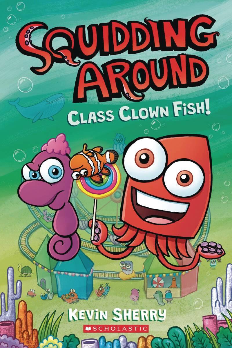 SQUIDDING AROUND GN VOL 02 CLASS CLOWN FISH