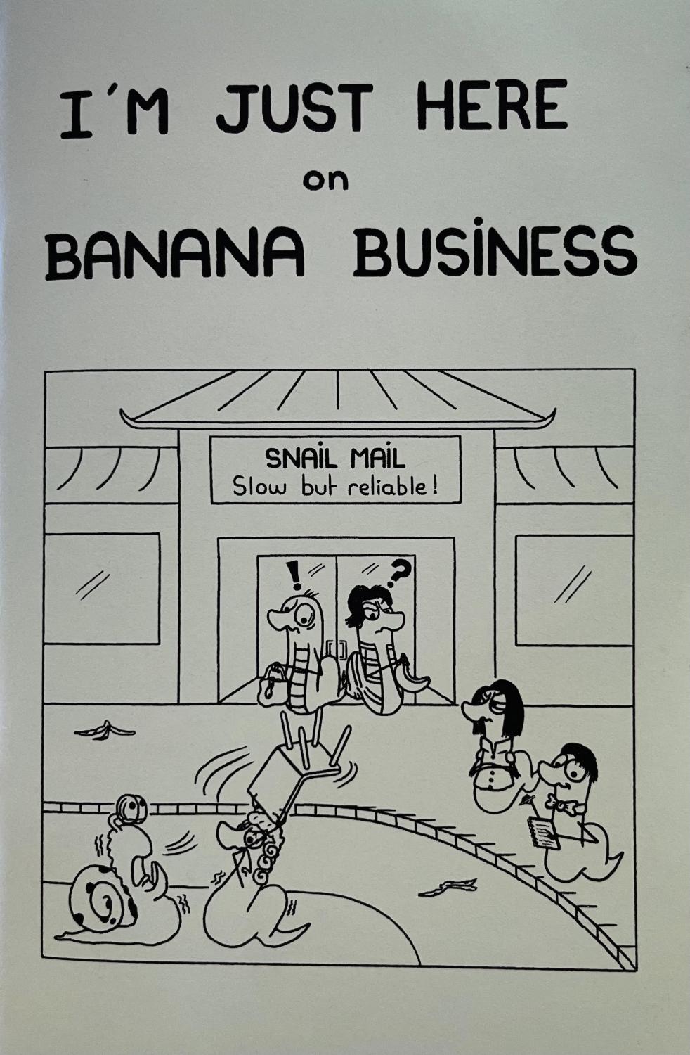 I'm Just Here on Banana Business