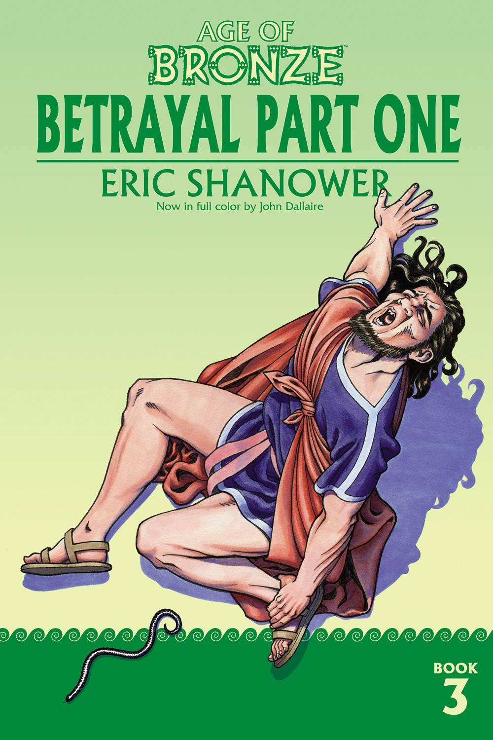 AGE OF BRONZE TP VOL 03 BETRAYAL PART 1 NEW EDITION