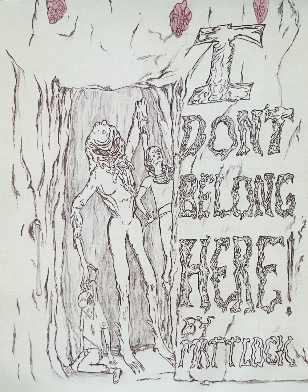 I Don't Belong Here!