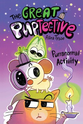 GREAT PUPTECTIVE VOL 02: PURRANORMAL ACTIVITY TP