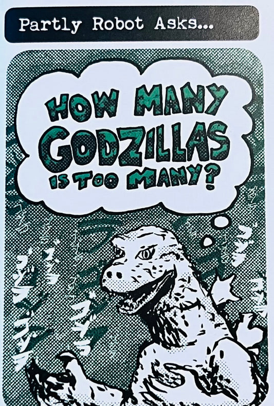 How Many Godzillas is Too Many?